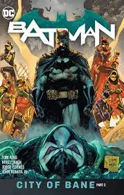 Batman: Vol 13 City of Bane Part 2